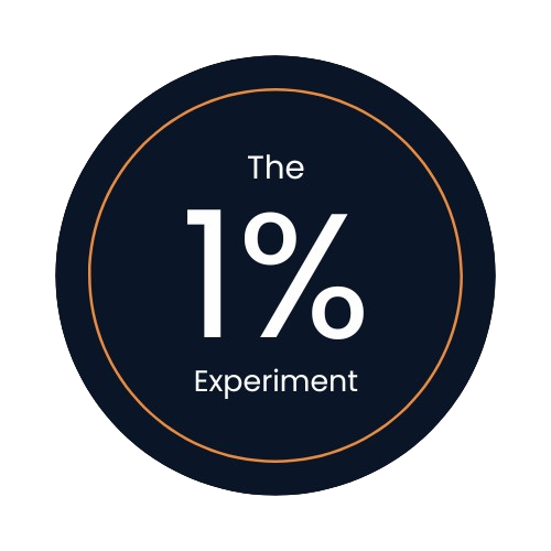 The 1% Experiment